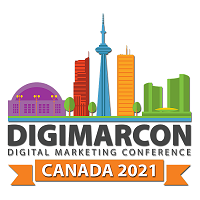 DigiMarCon Canada 2021 – Digital Marketing, Media and Advertising Conference & Exhibition